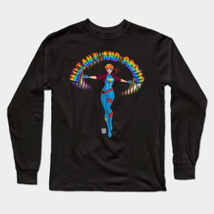 Mutant and Proud Dazzler Long Sleeve T-Shirt